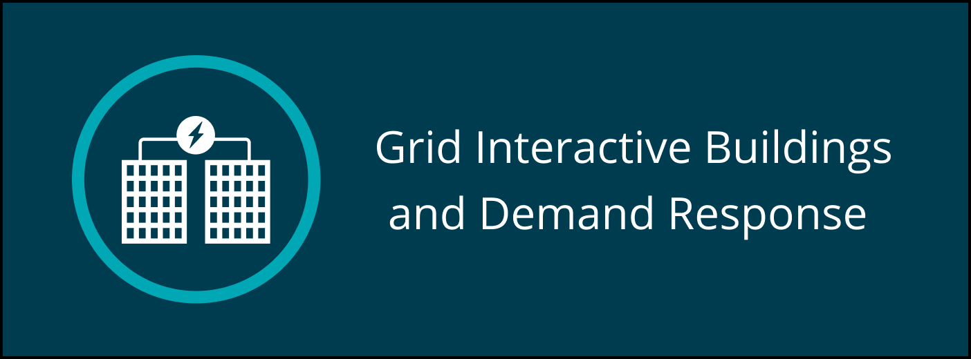 Grid Interactive Buildings and Demand Response