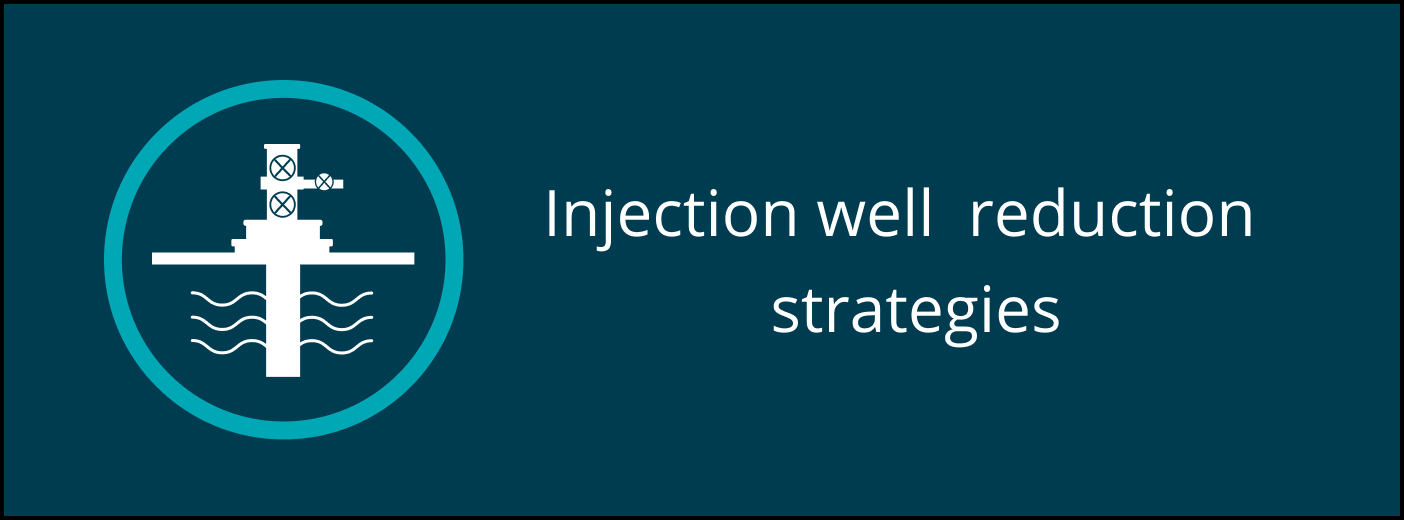 Injection well reduction strategies