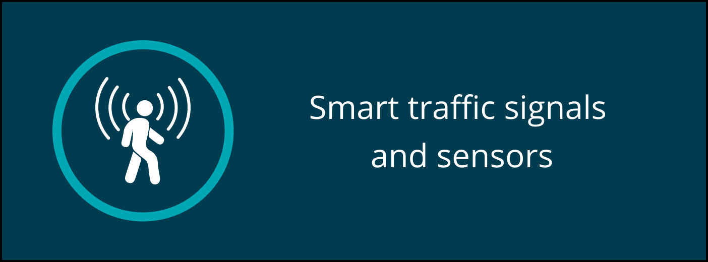 Smart traffic signals and sensors